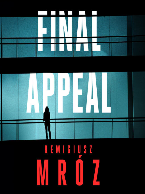 Title details for Final Appeal by Remigiusz Mróz - Available
